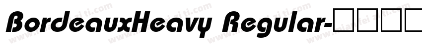 BordeauxHeavy Regular字体转换